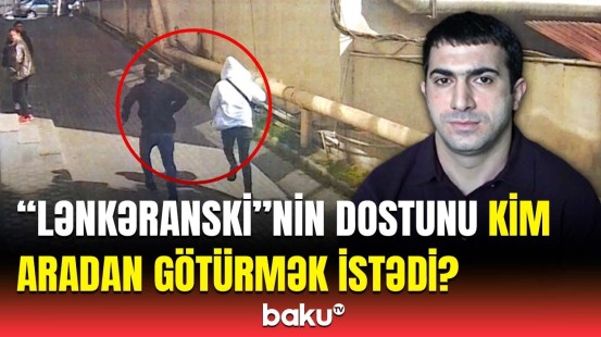 Bakıda "Rövşən Lənkəranski"nin dostuna silahlı hücum | Hadisənin bütün detalları