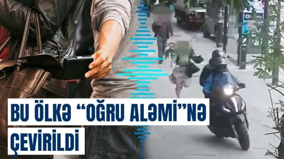 Bu ölkədə küçə oğrularının sayı artdı | Böyük Britaniya DİN məlumat yaydı