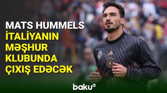 Dünya çempionu Mats Hummelsin yeni klubu məlumdur