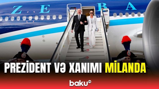 Prezident İlham Əliyev İtaliyanın Milan şəhərinə səfər edib