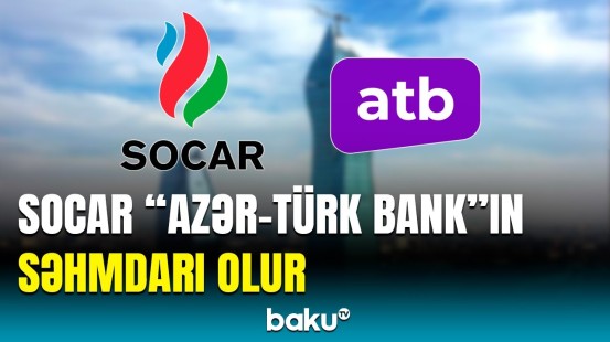 Samir Şərifovdan "Azər-Türk Bank"ın səhmlərinin SOCAR-a ötürülməsi ilə bağlı açıqlama