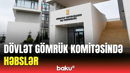 Gömrük əməkdaşları həbs edildi: ölkəyə nə gətirirdilər?