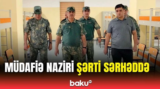Zakir Həsənov və Hikmət Mirzəyev hərbi qulluqçuların şəraiti ilə tanış oldular
