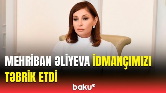 Mehriban Əliyeva Paralimpiya Oyunlarında bürünc medal qazanan İlham Zəkiyevlə bağlı paylaşım etdi