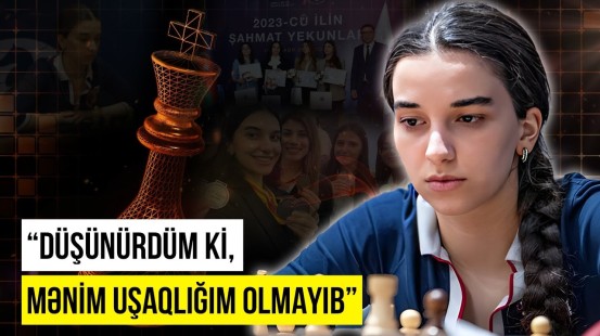 "Məğlub olurduq, amma Günay elə bir şey etdi ki..." - Qadın şahmatçımızın başına nələr gəldi?