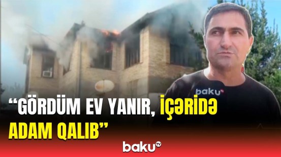 Cəlilabadda ikimərtəbəli evdə güclü yanğın | İçəridəkilər belə xilas edildi