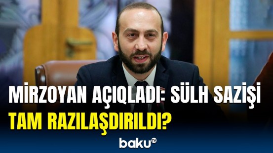 Ermənistan Azərbaycana bunu təhvil verdi | Mirzoyan təfərrüatları açıqladı