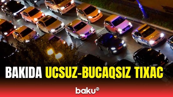 Bakıdakı dəhşətli tıxac sakinləri çətin vəziyyətə saldı | Yol bağlandı