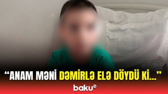 Atamın xəbəri yoxdur ki... | Anasının xəstəxanalıq etdiyi 7 yaşlı qız hər şeyi danışdı