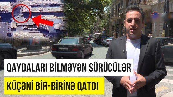 Yol nişanları yoxdursa... | Sürücülər niyə özbaşınalıq edir? - NECƏ OLMALIDIR?