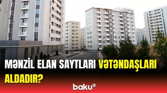 Ev alarkən mütləq bunlara fikir verin! | Dələduzlar buna da əl atdı