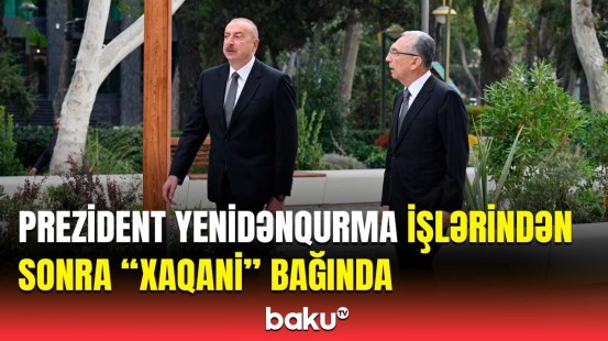 İlham Əliyev “Xaqani” bağında yeni salınan parkla tanış olub