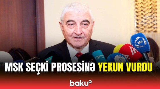 Məzahir Pənahov seçki prosesinin yekunu ilə bağlı nələri açıqladı?