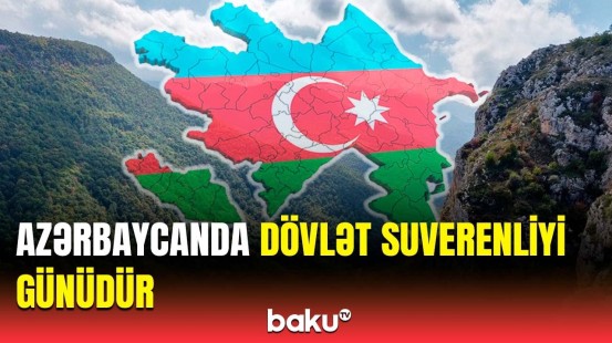 Bu gün Azərbaycanda Dövlət Suverenliyi Günü qeyd olunur