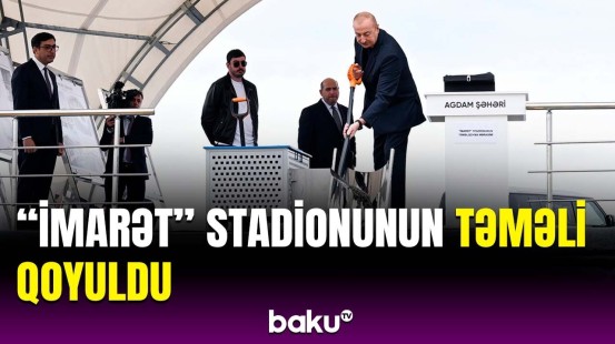 İlham Əliyev Ağdamda “İmarət” stadionunun təməlini qoydu