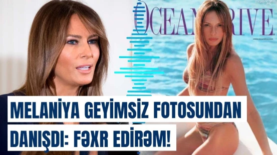 Trampın həyat yoldaşından etiraf | Geyimsiz olanda ona görə qürur duyuram ki…