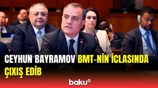 Ceyhun Bayramov BMT Baş Assambleyasının 79-cu sessiyasında iştirak edib