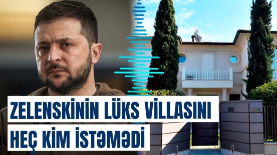 Zelenskiyə növbəti pis xəbər də İtaliyadan gəldi | Villa niyə satılmadı?