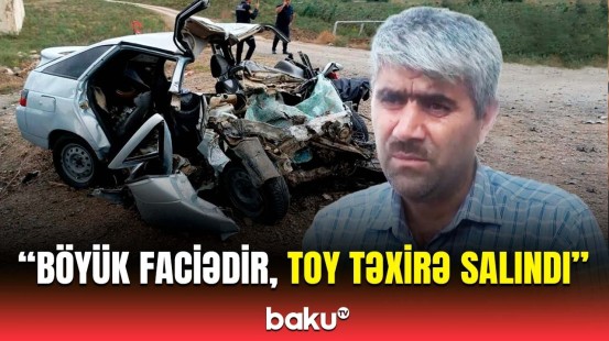 Üzücü hadisədir, iki körpə balası qaldı... | Toy karvanında baş verən qəzanın dəhşətli təfərrüatı