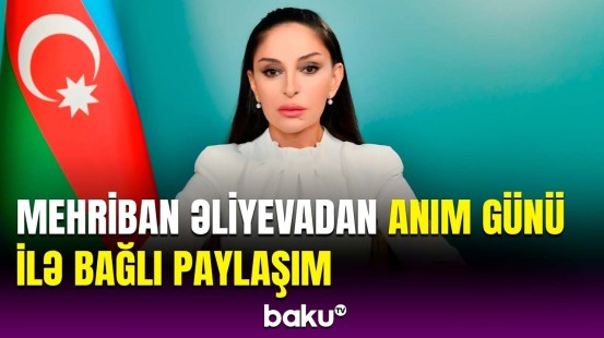 Birinci xanım Mehriban Əliyeva 27 Sentyabr - Anım Günü ilə bağlı paylaşım edib