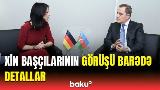 Ceyhun Bayramov Annalena Berbok ilə Ermənistanla bağlı müzakirə apardı