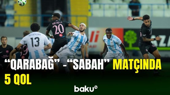 8-ci tura "Qarabağ" - "Sabah" oyunu ilə yekun vurulub