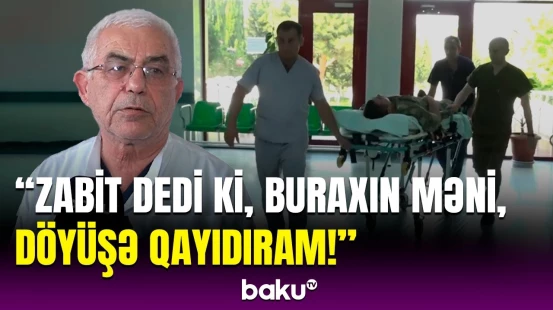 Dedi ki, canımı Azərbaycana fəda etdim | Yüzlərlə yaralını həyata qaytaran Yamən həkim