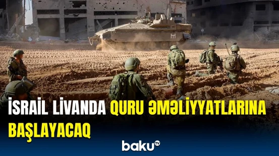 "Hizbullah"a qarşı əməliyyatın növbəti mərhələsi başlayır | İsrail müdafiə nazirindən açıqlama