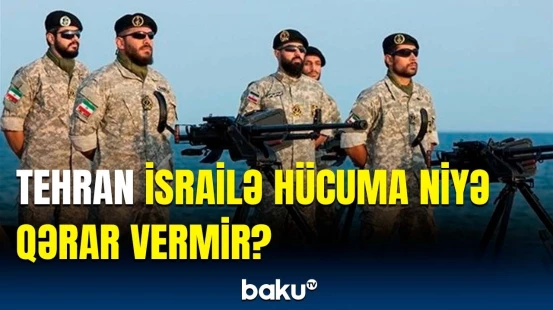 İran və İsrail müharibə apara bilməz, çünki... | ABŞ ilə gizli razılaşma var?