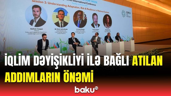 Bakı İqlim Fəaliyyəti Həftəsi davam edir | Nələr müzakirə olunur?