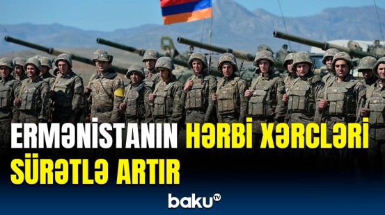 Ermənistan buna milyardlar xərcləyir ki... | Hərbi büdcə niyə artırılır?