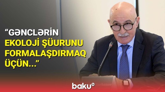 COP29-la bağlı tədbirlər planı | Təhsil müəssisələrində hansı addımlar atılır?