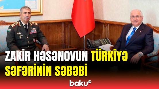 Zakir Həsənov Türkiyədə | Səfərlə bağlı detallar açıqlandı