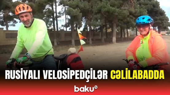 Tuladan olan velosipedçilərin Cənub bölgəsinə gəlmə məqsədi | Burada insanlar qonaqpərvərdir