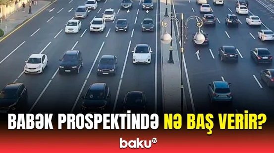 Babək prospektində sürücülər kütləvi şəkildə cərimələnir? | BDYPİ-dən açıqlama