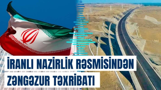 İranda Zəngəzur dəhlizi ilə bağlı müəmmalı müzakirə | Nələr təhrif edildi?