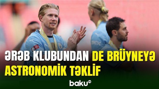 Kevin De Brüyne Səudiyyə Ərəbistanı çempionatına yollanır