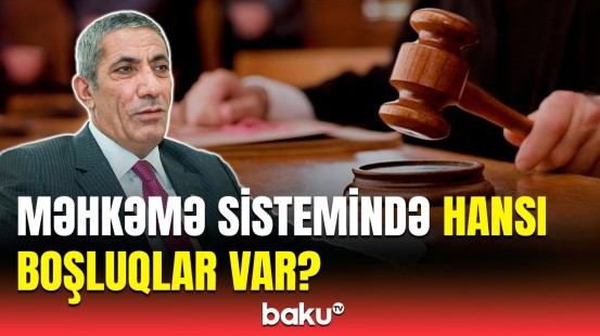 Məhkəmə prosesində vətəndaşlarla bağlı hansı məqamları nəzərə almaq lazımdır?