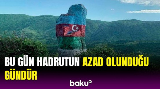 Xocavənd rayonunun Hadrut qəsəbəsinin azad olunmasından 4 il ötür