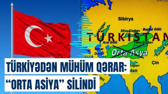 Türkiyə “Türküstan”ı geri gətirdi | Köklü dəyişikliyin detalları açıqlandı