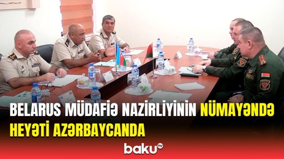 Azərbaycan və Belarus hərbi ekspertləri bir arada | Nələr müzakirə edildi?