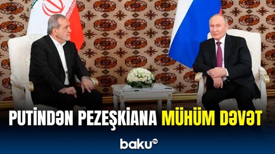 Putinin İranla bağlı planları | Görüş zamanı nələr müzakirə edildi?