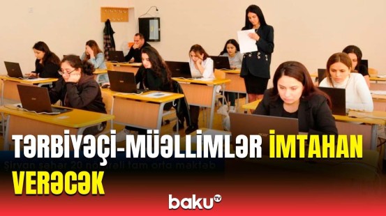 Bağça müəllimləri ilə bağlı vacib açıqlama | 2026-cı ilədək…