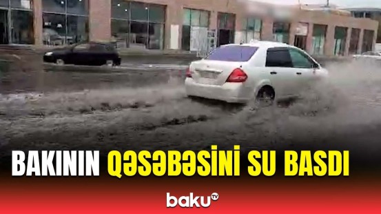 Bakının bu qəsəbəsində küçələr "gölə çevrildi" | Əhali çətin vəziyyətdə