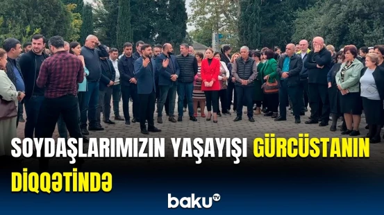 Dövlətdən çox razıyıq | Gürcüstanda yaşayan azərbaycanlılar təşəkkür etdi