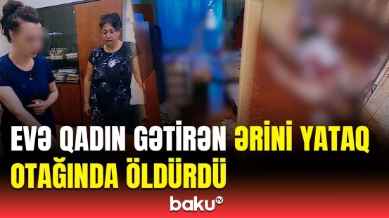 İdmançı ərini qətlə yetirən qadın cəzadan azad edildi? - Bakıda qandonduran hadisə