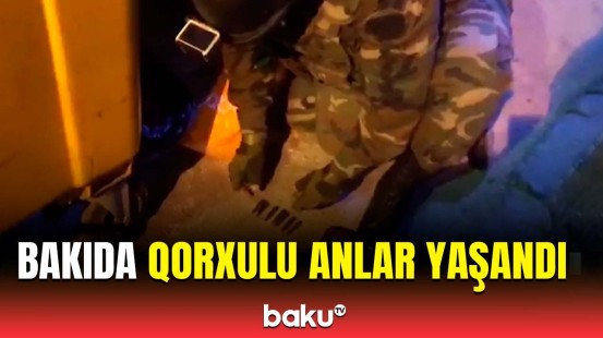 Bakıda təhlükəli hadisə | Təcili əməliyyat keçirildi