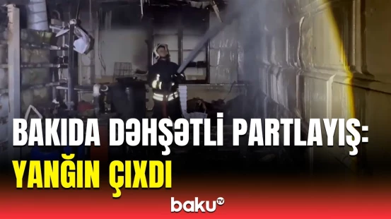 Partlayış baş verən qazanxananın son halı | FHN Xətaidən görüntülər yaydı