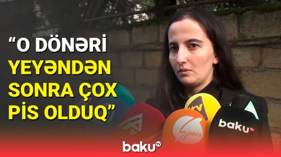 Gördük ki, dözə bilmirik... | Tovuzda dönərdən zəhərlənən sakinlər hər şeyi danışdı