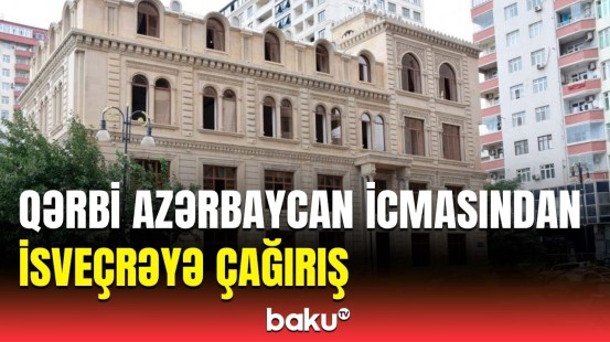 Qərbi Azərbaycan İcması İsveçrənin bu hərəkətini pislədi